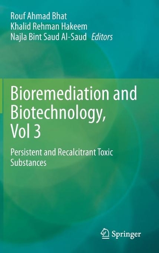 Bioremediation and Biotechnology, Vol 3