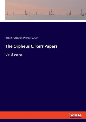 The Orpheus C. Kerr Papers
