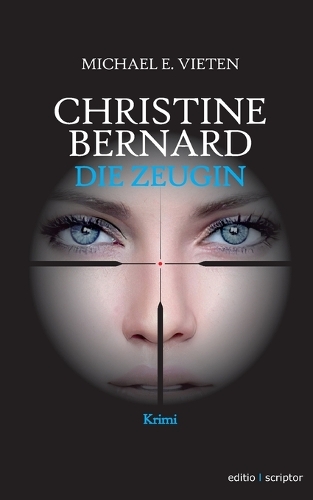 Christine Bernard. Die Zeugin