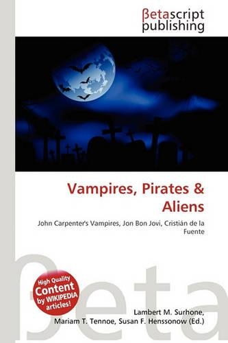 Vampires, Pirates & Aliens