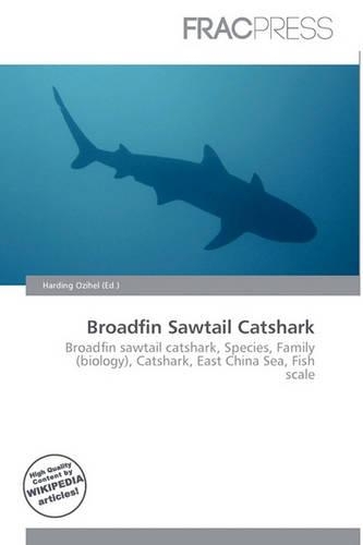 Broadfin Sawtail Catshark