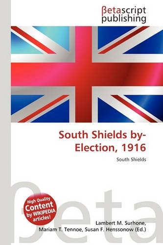South Shields By-Election, 1916