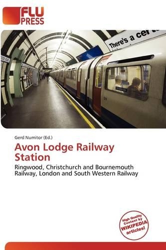 Avon Lodge Railway Station: (English)