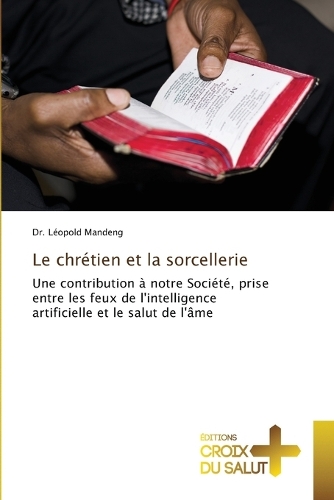 Le chrétien et la sorcellerie