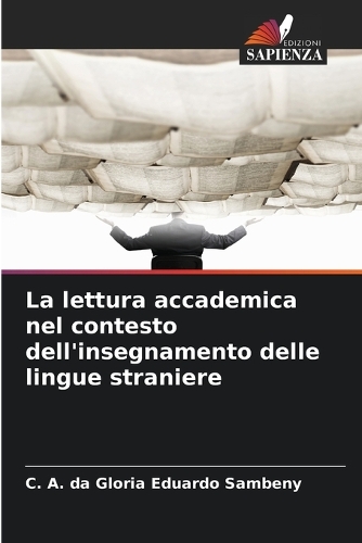 La lettura accademica nel contesto dell'insegnamento delle lingue straniere