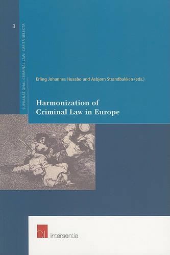Harmonization of Criminal Law in Europe