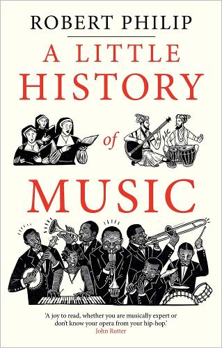 A Little History of Music: (Little Histories)