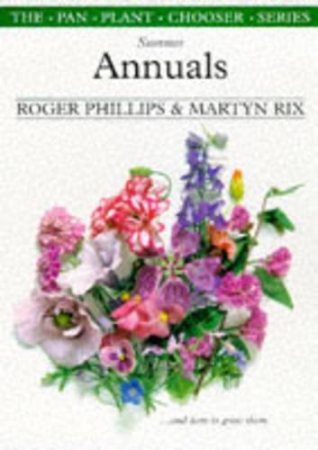 Summer Annuals: (Plant Chooser S.)