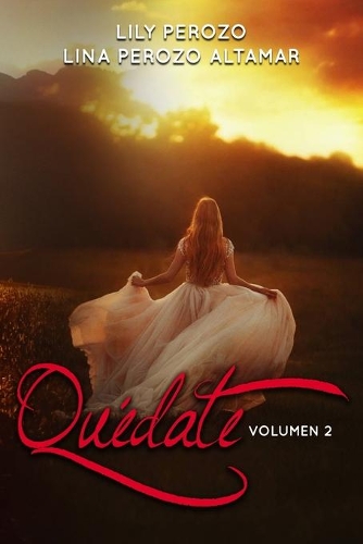 Quédate: Volumen 2(2 Quédate)