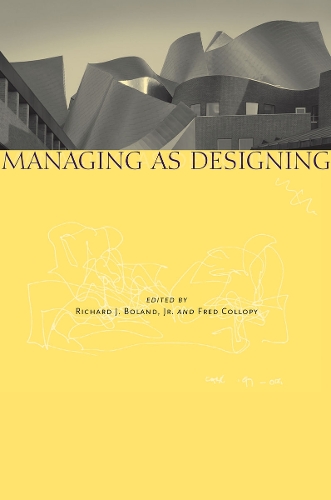 Managing as Designing: (English)