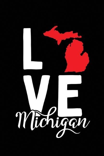 I Love Michigan