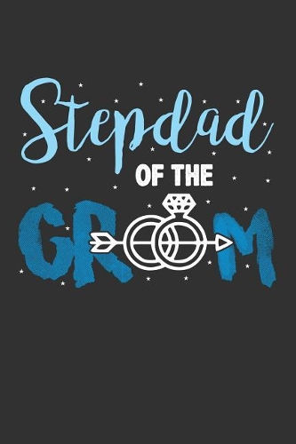 Stepdad of the Groom: Blank Lined Journal