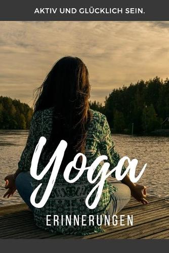 Yoga Erinnerungen