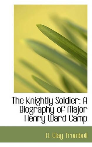 The Knightly Soldier