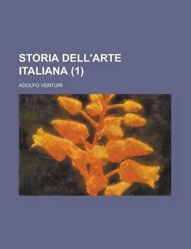 Storia Dell'arte Italiana (1 ): (English)