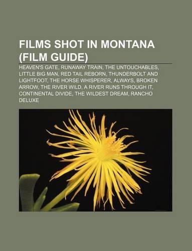 Films Shot in Montana (Film Guide)