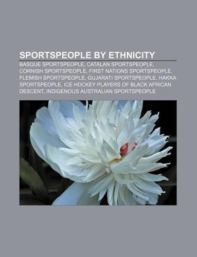Sportspeople by Ethnicity: Basque Sportspeople, Catalan Sportspeople, Cornish Sportspeople, First Nations Sportspeople, Flemish Sportspeople(English)