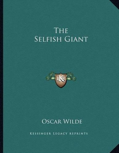 The Selfish Giant: (English)