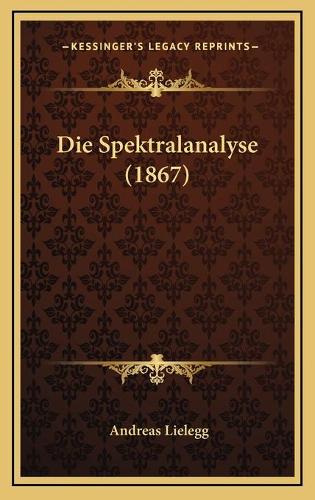 Die Spektralanalyse (1867)