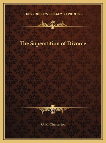 The Superstition of Divorce