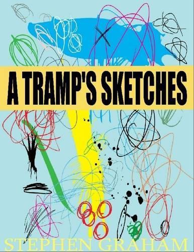 A Tramp's Sketches