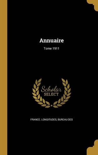 Annuaire; Tome 1911