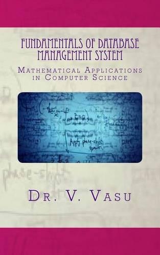 Fundamentals of Database Management System: Mathematical Applications in Computer Science