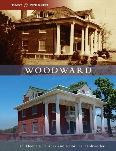 Woodward: (Past and Present)
