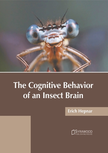 The Cognitive Behavior of an Insect Brain