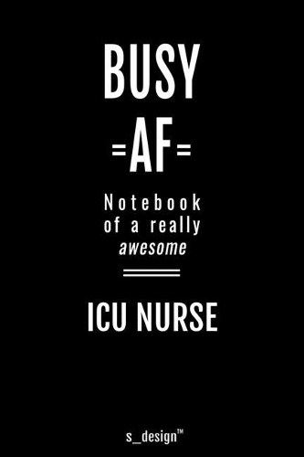 Notebook for ICU Nurses / ICU Nurse