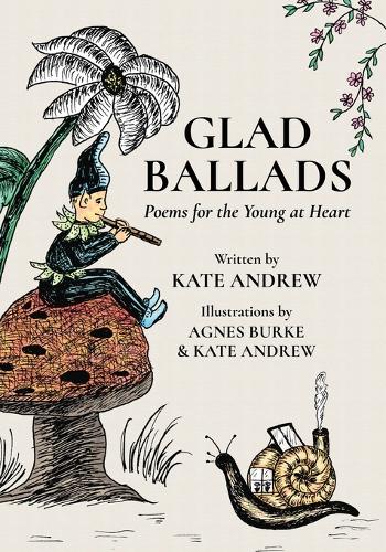 Glad Ballads (Large Print Edition): Poems for the Young at Heart