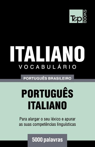 Vocabulário Português Brasileiro-Italiano - 5000 palavras