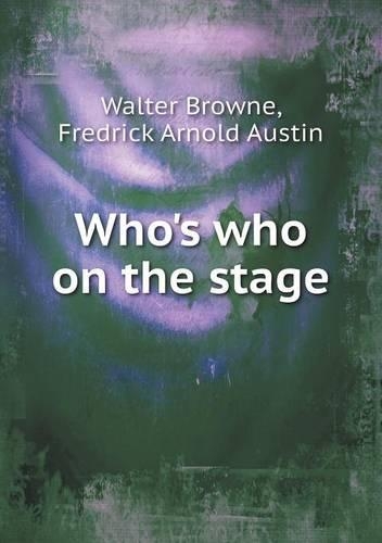 Who's who on the stage: (English)