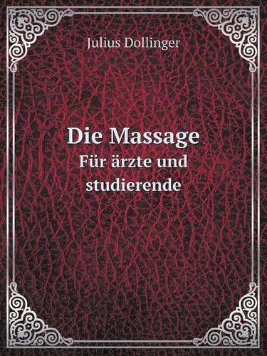 Die Massage Für ärzte und studierende