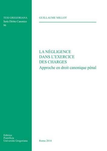 Negligence Dans l'Exercice Des Charges