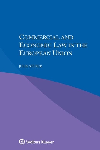 Commercial and Economic Law in the European Union