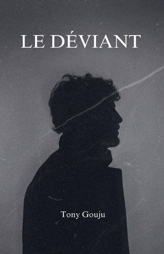 Le déviant