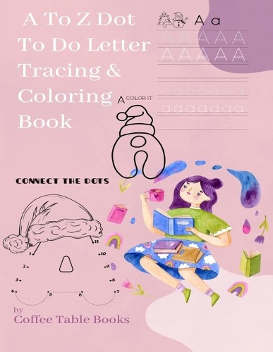 A to Z Dot to Do Letter Tracing & Coloring Book