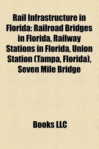 Rail Infrastructure in Florida