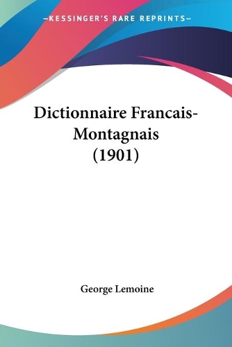 Dictionnaire Francais-Montagnais (1901)