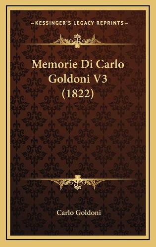 Memorie Di Carlo Goldoni V3 (1822)