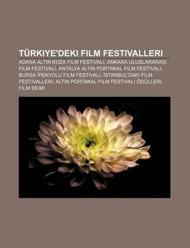 Turkiye'deki Film Festivalleri