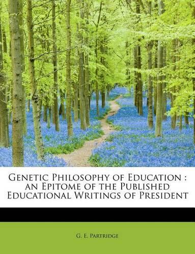 Genetic Philosophy of Education