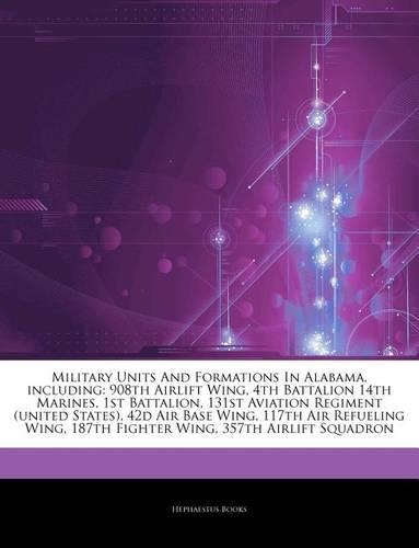 Articles on Military Units and Formations in Alabama, Including