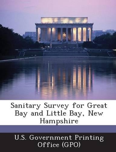 Sanitary Survey for Great Bay and Little Bay, New Hampshire