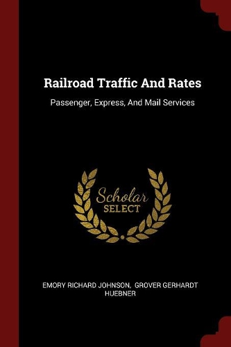 Railroad Traffic and Rates