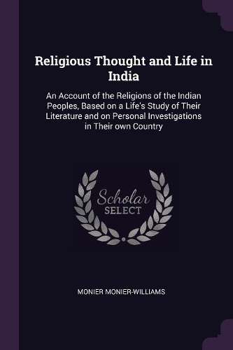 Religious Thought and Life in India