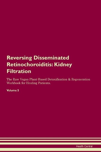 Reversing Disseminated Retinochoroiditis