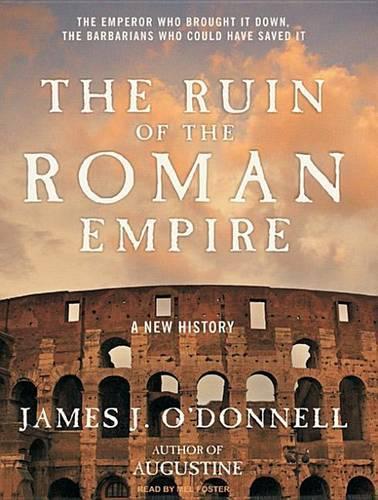 The Ruin of the Roman Empire