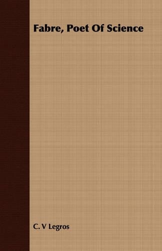 Fabre, Poet Of Science: (English)